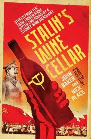 John Baker和尼克地区的Stalin的葡萄酒库。